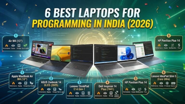 6 Best Laptops for Programming in India (2026)