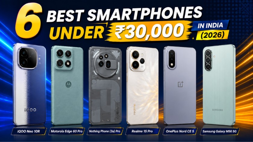 Best Smartphones Under ₹30,000 in India