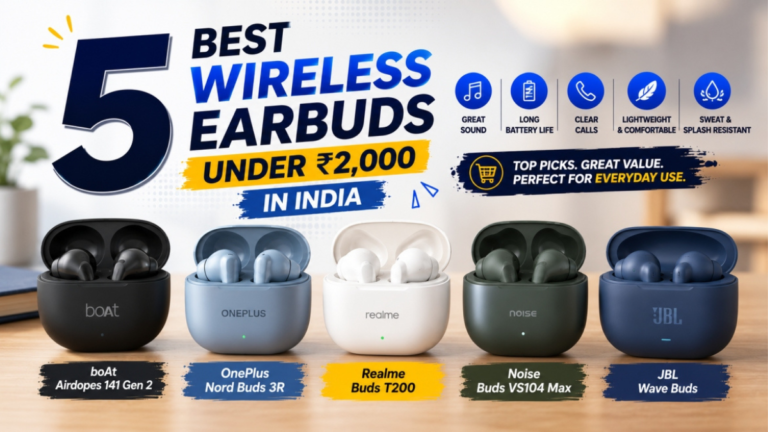 5 Best Wireless Earbuds Under ₹2,000 in India by user reviews